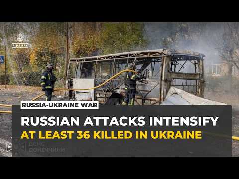 Russian strikes kill at least 36 across Ukraine, including bus stop attack