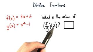 Divide Functions - Visualizing Algebra