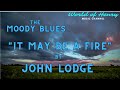 "The Moody Blues"    "It May Be A Fire"   @world_of_henry 7907
