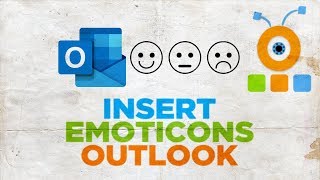 How to Insert Emoticons in Outlook