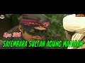 MAK LAMPIR EPS 205 SAYEMBARA SULTAN MATARAM Penangkapan Aji Basa Pamungkas