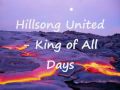 Hillsong United King Of All Days