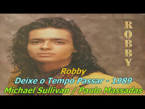 Deixe o tempo passar - Robi Rosa