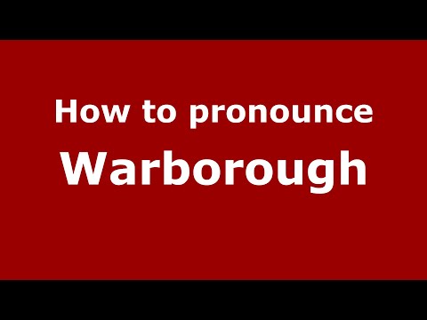 How to pronounce Warborough