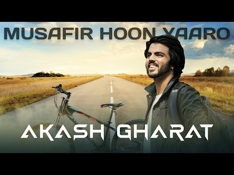 Aakash Gharat Musafir Hoo...