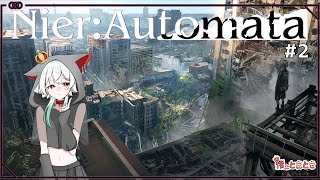 【NieR:Automata】#2 初見プレイ！