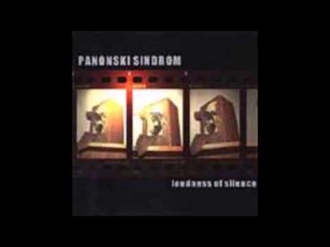 Panonski sindrom - Loudness of Silence (2001) remastered 2006 - full album