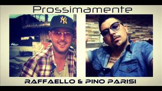 Pino Parisi Feat Raffaello Anteprima