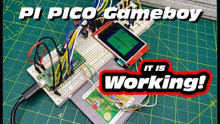 Building a Raspberry PI PICO Gameboy - Now WORKING!