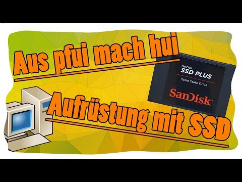 Alten PC mit SSD aufrüsten und Win10 installieren - Aus pfui mach hui