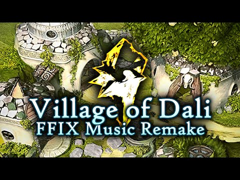 Village of Dali - FF9 Music Remake