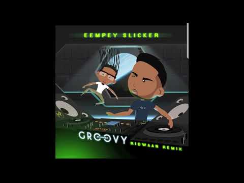 Eempey Slicker Groovy Attitude (Ridwaan Remix)