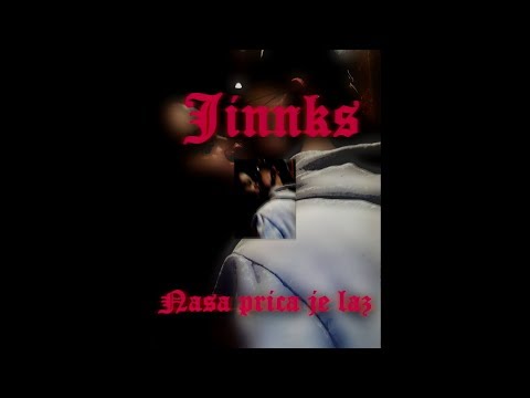 Jinnks - Nasa prica je laz  (OFFICIAL AUDIO)