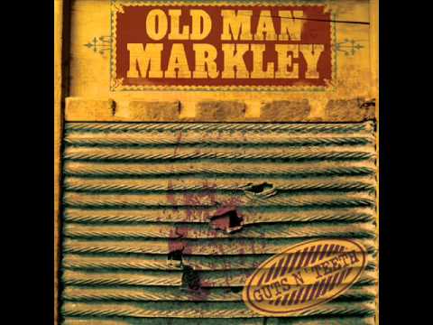 Do Me Like You Do - Old Man Markley
