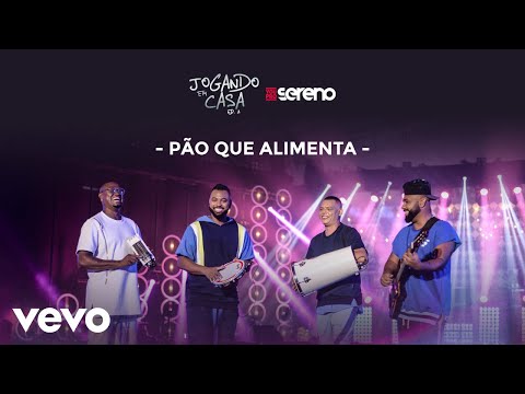 Vou pro Sereno - Pão Que Alimenta (Ao Vivo)
