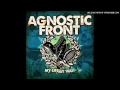 Agnostic Front - Now And Forever 