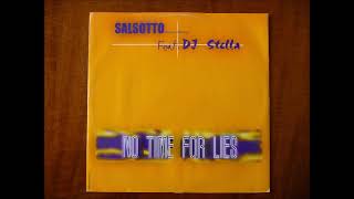 SALSOTTO FEAT. DJ STELLA - NO TIME FOR LIES (ORIGINAL EXTENDED) ITALODANCE 2000
