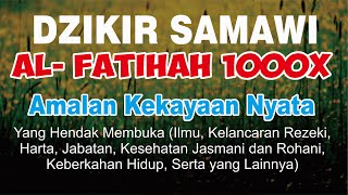 Download lagu DZIKIR AL FATIHAH 1000X,AMALAN KEKAYAAN NYATA ǀ Pesugihan Islam,  Doa Cepat Kaya Dalam 1 hari mp3