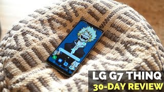 LG G7 ThinQ 30-Day Review!