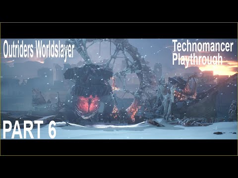 Outriders Worldslayer Full Game - Ancient Secrets Part 6