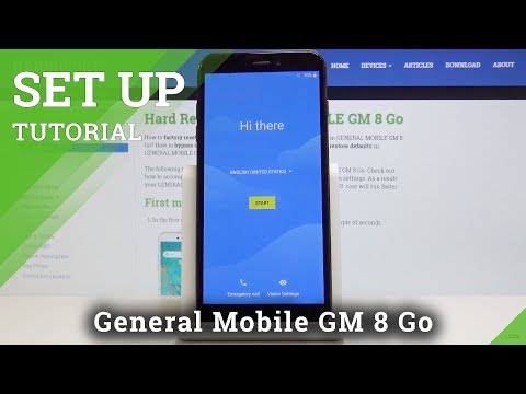 How to Set Up GENERAL MOBILE GM 8 Go Device - Adjust Configurations