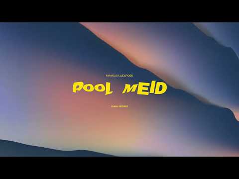 MAAKUU - pool meid (feat. Judopoiss)