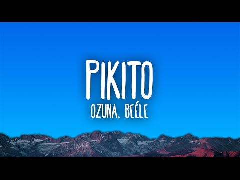 Ozuna &amp; Beéle - Pikito
