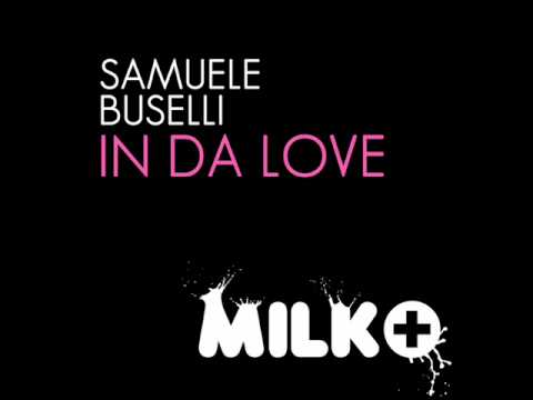 Samuele Buselli - In Da Love (original Mix)