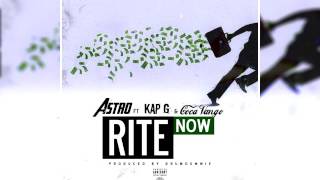 Astro - Rite Now (Feat. Kap G & Coca Vango)