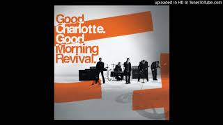 Good Charlotte - Good Morning Revival
