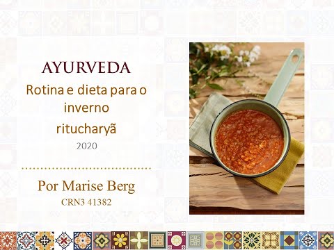, title : 'Inverno, adaptação nutricional pela Ayurveda por Marise Berg'