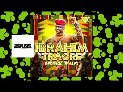 Derrick Seales - Ibrahim Traore | 2026 Music Release