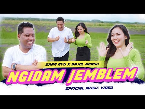 Dara Ayu X Bajol Ndanu - Ngidam Jemblem (Official Music Video)