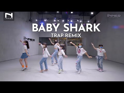 INNER KIDS l BABY SHARK - TRAP REMIX