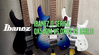 Video thumbnail for Ibanez Q Series QX54QM VS QX52 VS ICHI10 Review by Music Force Official