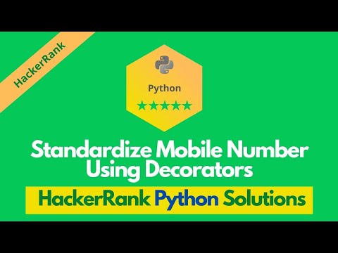 Hackerrank Standardize Mobile Number Using Decorators Solution In Python Python Problems Solutions