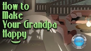 How To Make Your Grandpa Happy Gameplay