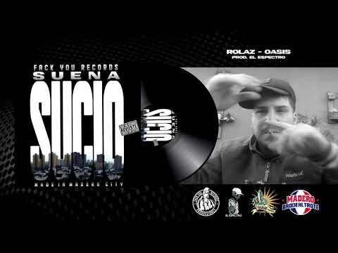 02. Rolaz - Oasis (Prod. El Espectro)
