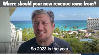 Where is your 2023 revenue going to come from?