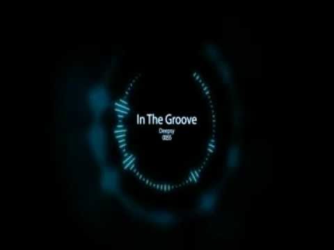 Deepsy - In The Groove (Original Mix)