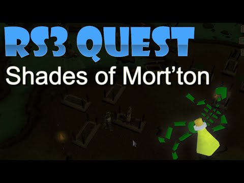 Rs3 Quest - Shades of Mort'ton