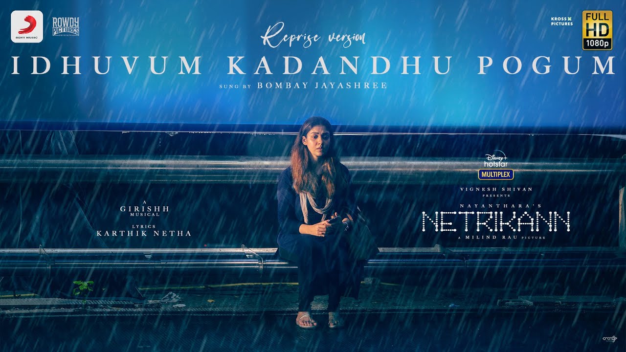 Idhuvum Kadandhu Pogum Reprise Song Lyrics | Netrikann