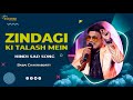 Zindagi Ki Talash Mein Saathi Kumar Sanu Voice Babai Chakraborty