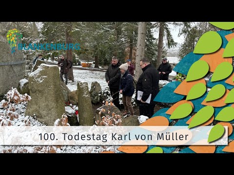 11.03.2023: 100. Todestag von Karl von Müller