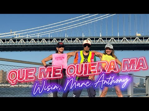 QUE ME QUIERA MA | Marc Anthony | WISIN | ZUMBA | By: ZIN JOEL | ZIN Danella | ZIN Jacky 