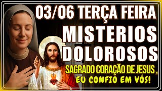 TERÇO DE HOJE 03/06/2025 - MISTÉRIOS DOLOROSOS - JESUS EU CONFIO EM VÓS!