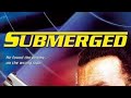 Submerged 2005 Making Of