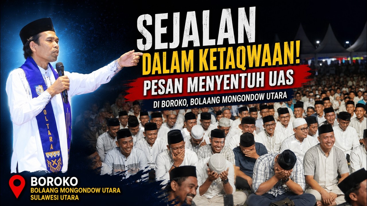 "Sejalan Dalam Ketaqwaan! Pesan Menyentuh UAS di Boroko, Bolaang Mongondow Utara"