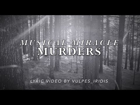 Miracle Musical - Murders [LYRICS]