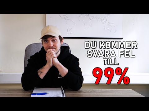 99% SVARAR FEL PÅ MINST EN FRÅGA! *straff*